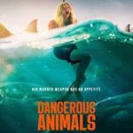 Dangerous Animals 2025