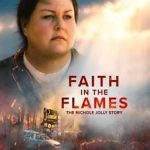 Faith in the Flames: The Nichole Jolly Story 2025