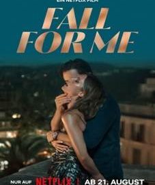 Fall for Me
